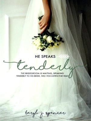 cover image of He Speaks Tenderly